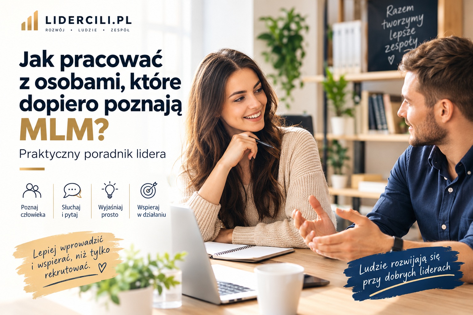 jak pracować z osobami które dopiero poznają MLM